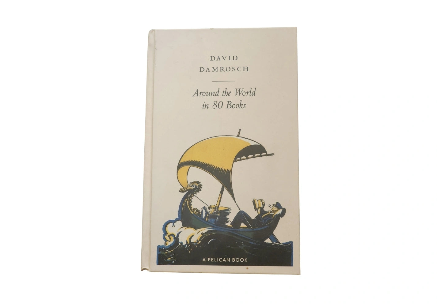 Around the World in 80 Books: A Literary Journey (Pelican Books)