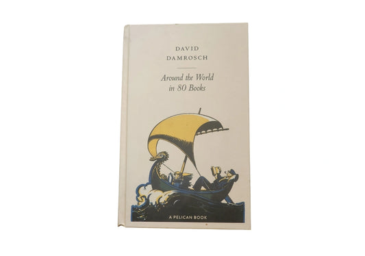 Around the World in 80 Books: A Literary Journey (Pelican Books)