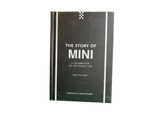 The Story of Mini: A Tribute to the Iconic Car (The Story of Cars)