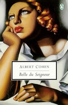 Belle du Seigneur (Penguin Twentieth Century Classics)