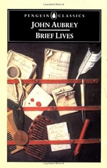 Brief lives.   Selection