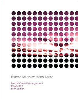 Market-Based Management, Sixth Edition