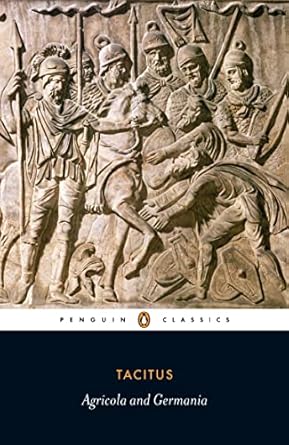 The Agricola and The Germania