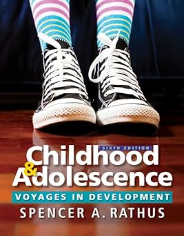 Childhood and Adolescence: Voyages in Development (MindTap Course List)