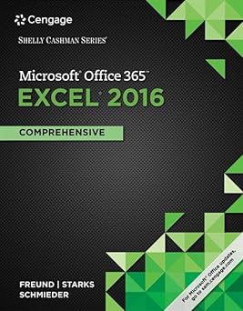 Shelly Cashman Series Microsoft Office 365 & Excel 2016: Comprehensive