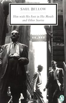 Him with His Foot in His Mouth and Other Stories (Penguin Twentieth Century Classics)