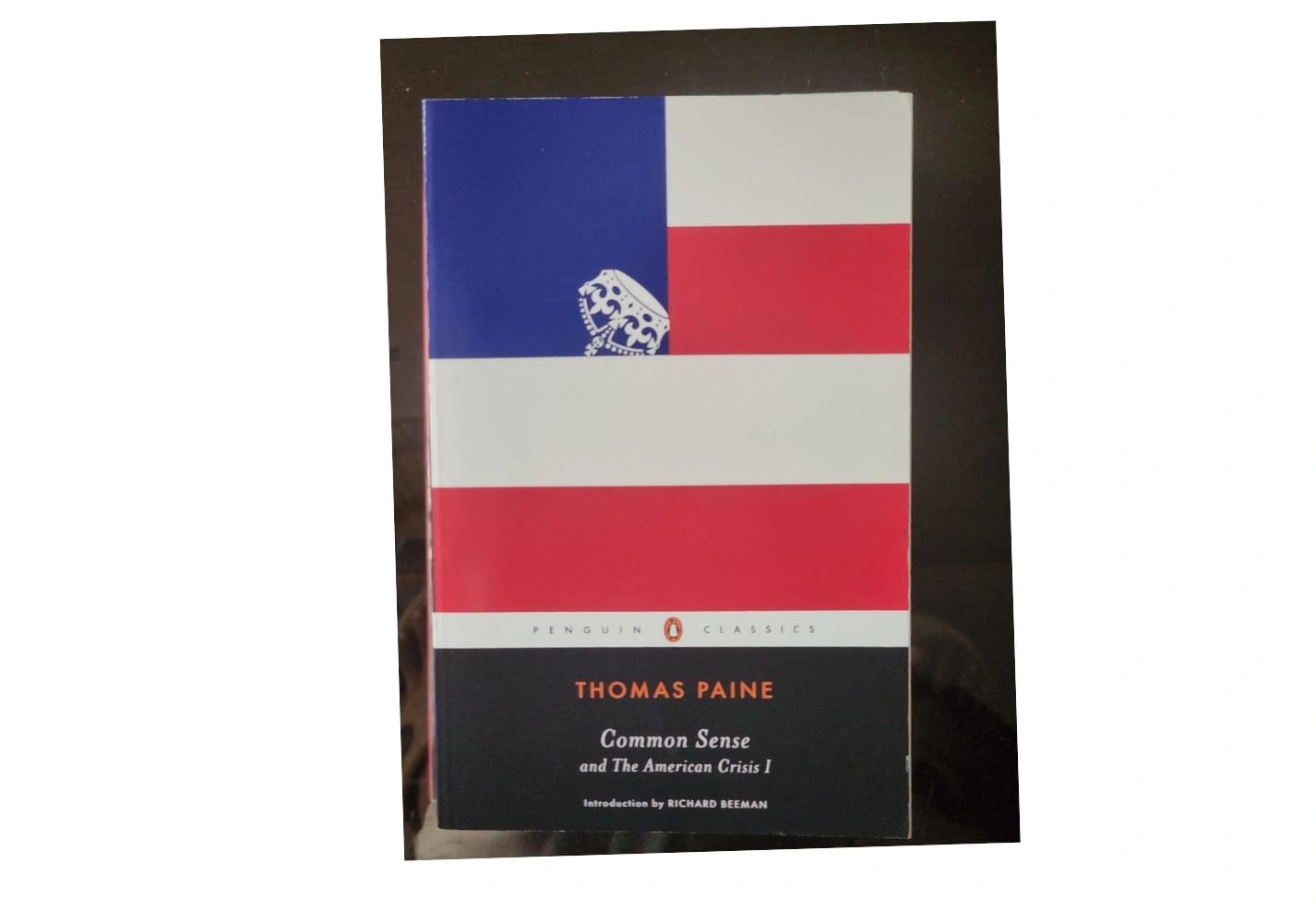 Common Sense: and The American Crisis I (Penguin Classics)