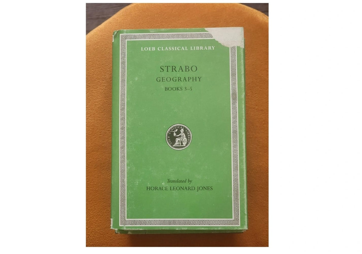 The Geography of Strabo, Volume VI: Books XIII-XIV (Loeb Classical Library 223)