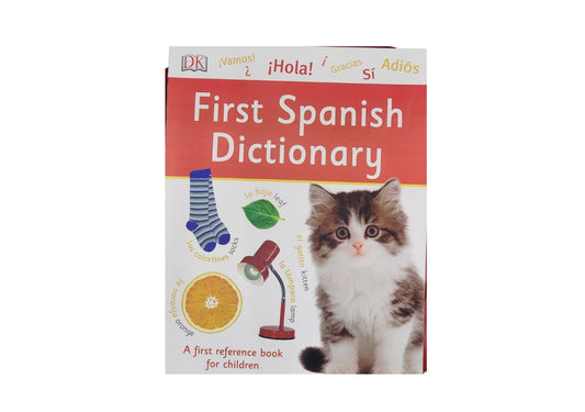 First Spanish Dictionary (DK First Reference)