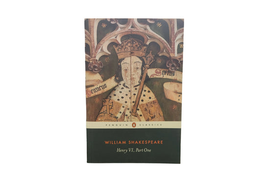 william shakespeare ( henry vi, part one)