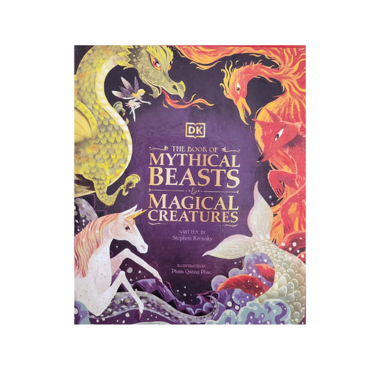 The Book of Mythical Beasts and Magical Creatures