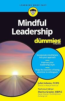 Mindful leadership for dummies