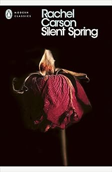 Silent Spring (Penguin Modern Classics)