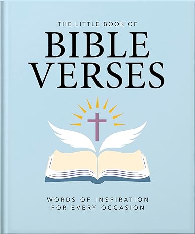 The Little Book of Bible Verses Inspirational Words for Every Day