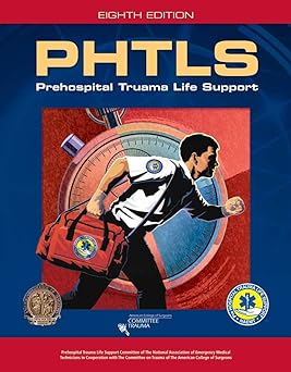 PHTLS: Prehospital Trauma Life Support, Eighth Edition