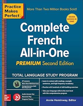 Practice Makes Perfect: Complete French All-in-One, Second Edition