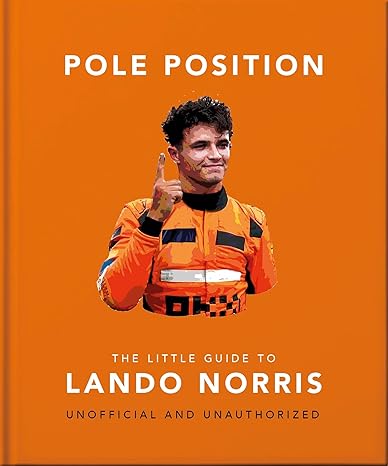 Pole Position: the Little Guide to Lando Norris