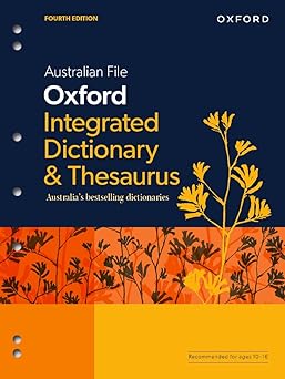 Australian File Oxford Integrated Dictionary & Thesaurus (Australian Dictionaries/Thesauruses/Reference)