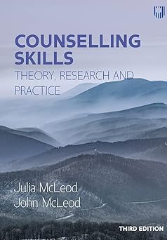 Counselling Skills, Theory, Research and Practice