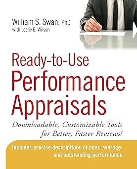 Ready-to-Use Performance Appraisals: Downloadable, Customizable Tools for Better, Faster Reviews!