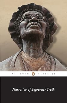 Narrative of Sojourner Truth (Penguin Classics)