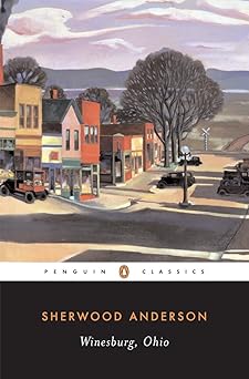 Winesburg, Ohio (Penguin Twentieth-century Classics)