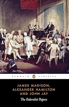 The Federalist Papers
