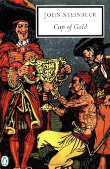 Cup of Gold: A Life of Sir Henry Morgan, Buccaneer, with Occasional Reference to History (Twentieth-Century Classics)