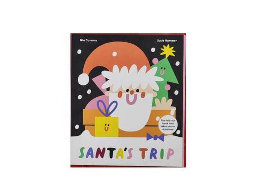 Santa's Trip: The Fold-Out Book That Takes You On A Journey