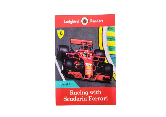 Racing with Scuderia Ferrari – Ladybird Readers Level 4: Level 4