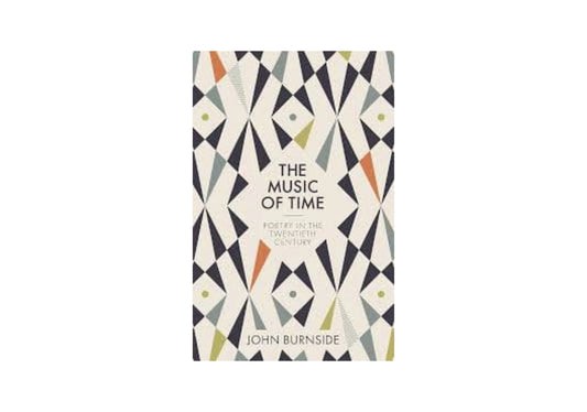 The Music of Time: Poetry in the Twentieth Century