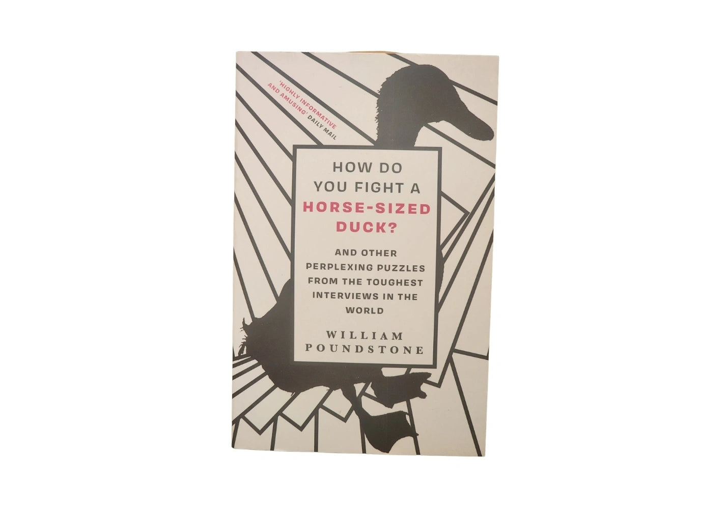 How Do You Fight a Horse-Sized Duck?: And Other Perplexing Puzzles from the Toughest Interviews in the World