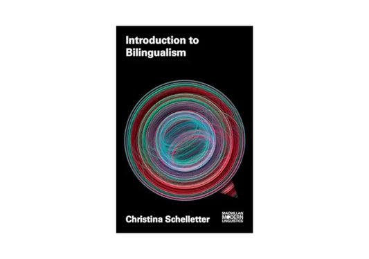 Introduction to Bilingualism (Bloomsbury Modern Linguistics)
