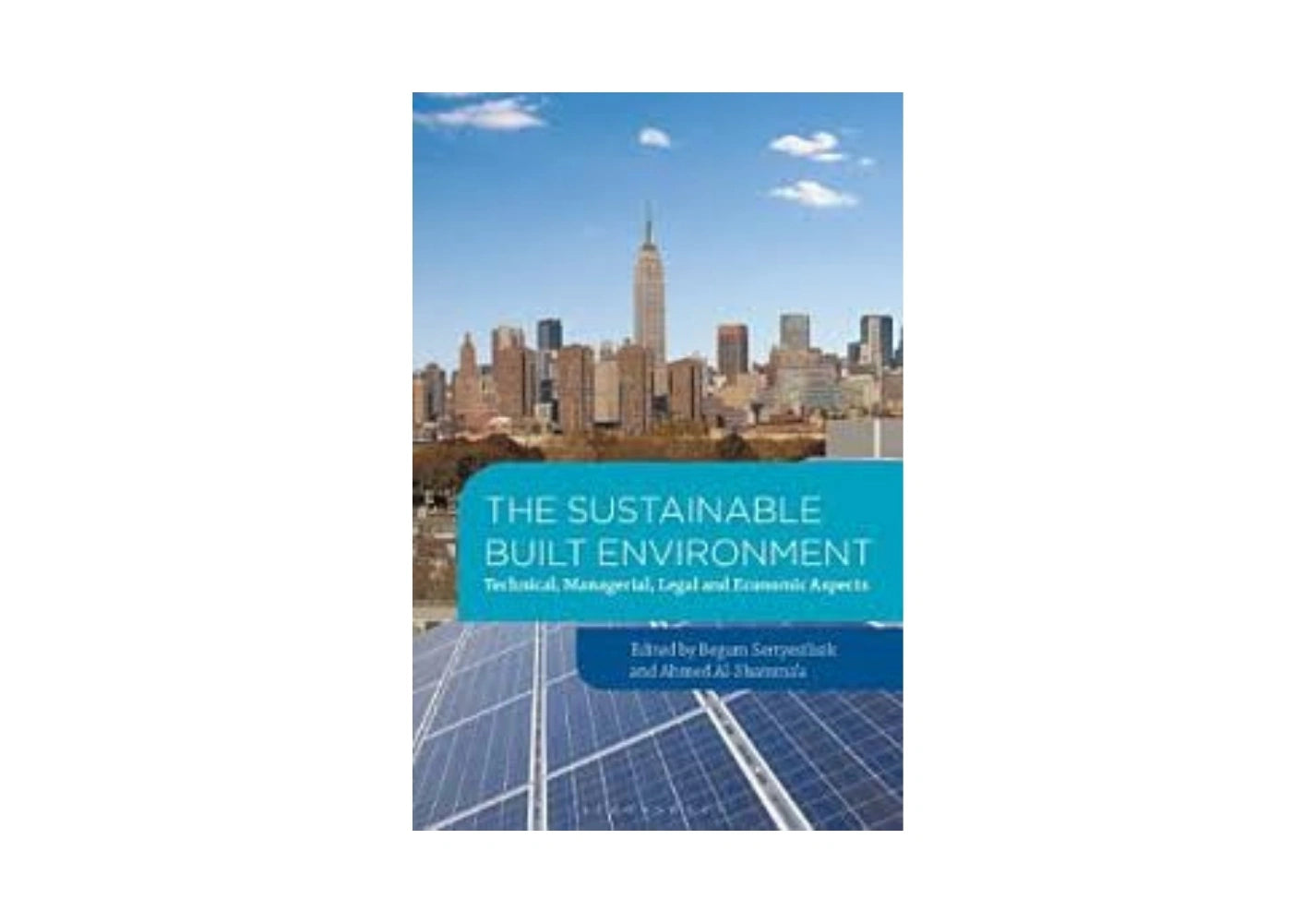 The Sustainable Built Environment: Technical, managerial, legal and economic aspects