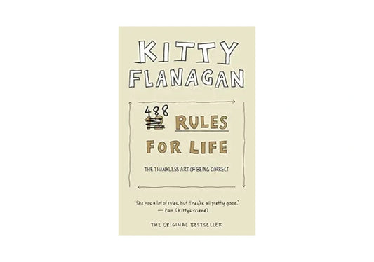 488 Rules for Life: The Thankless Art of Being Correct