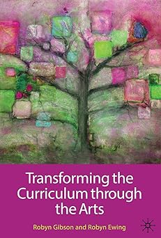 Transforming the curriculum through the arts