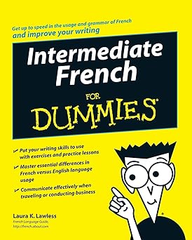 Intermediate French For Dummies (For Dummies (Language & Literature))