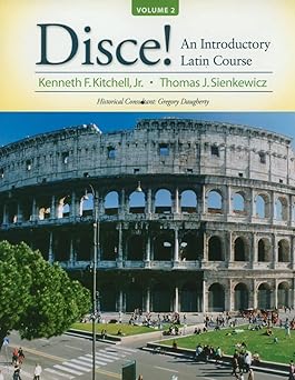 Disce!, Volume 2: An Introductory Latin Course