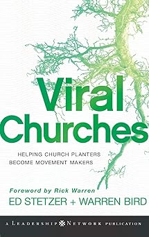 Viral Churches: Helping Church Planters Become Movement Makers