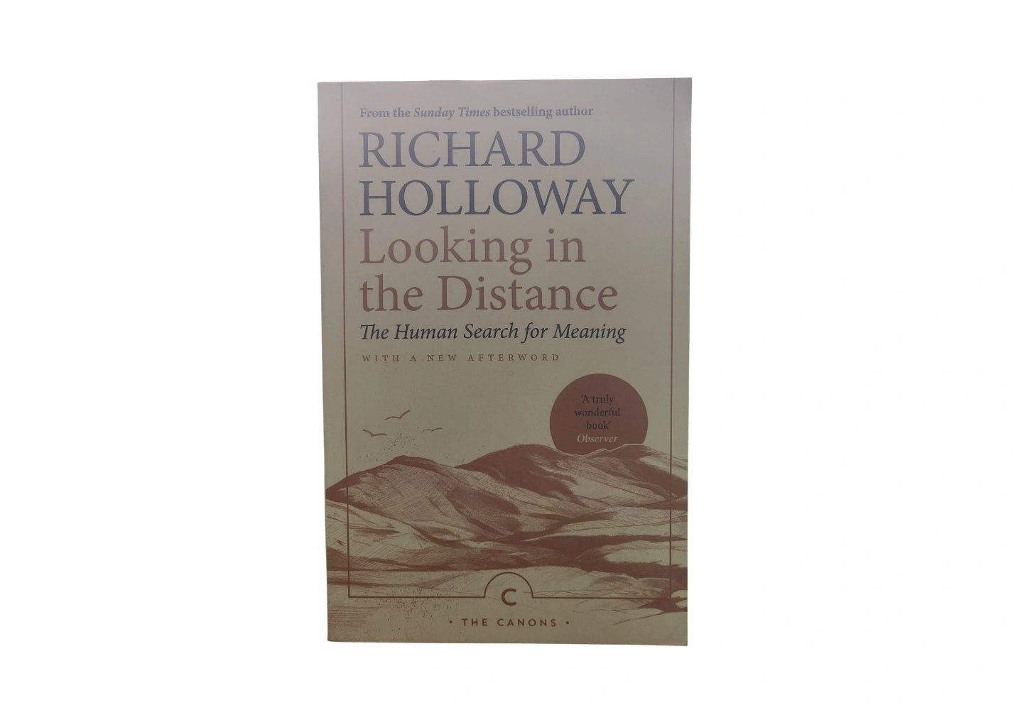 Looking In the Distance: The Human Search for Meaning (Canons) - Paperback