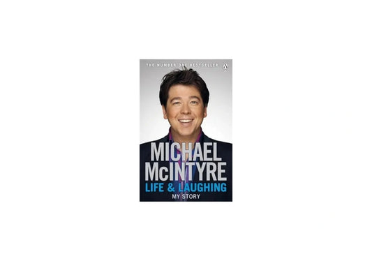 Michael McIntyre's 'Life & Laughing: My Story'