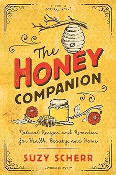 Suzy Scherr The Honey Companion (Paperback) Countryman Pantry