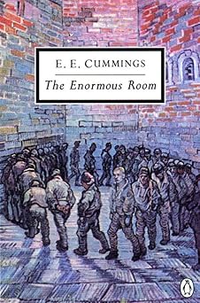 The Enormous Room (Penguin Twentieth-Century Classics)