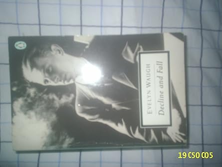 Decline and Fall (Twentieth Century Classics)