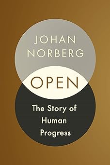 OPEN : THE STORY OF HUMAN PROGRESS.