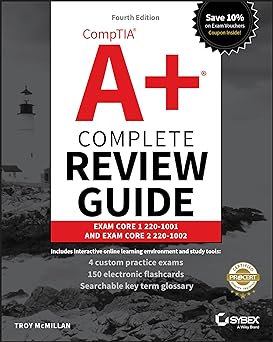 Comptia A+ Complete Review Guide: Exam Core 1 220-1001 And Exam Core 2 220-1002