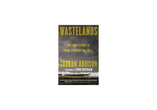 Wastelands: The True Story of Farm Country on Trial