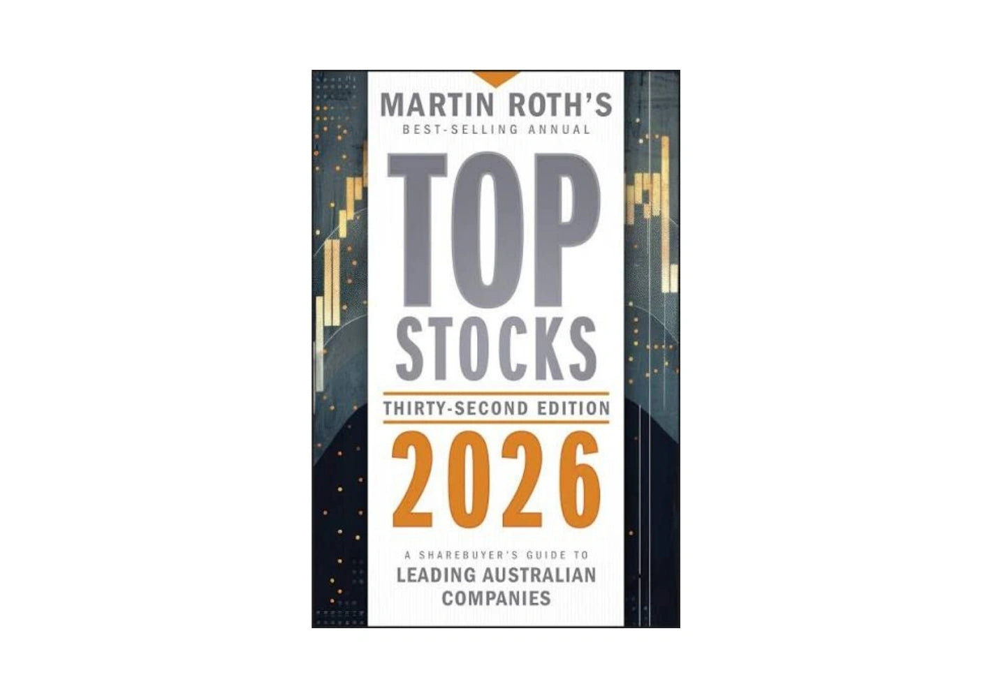 Top Stocks 2026: A Sharebuyer's Guide to Leading Australian Companies
