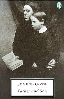 Father and Son: A Study of Two Temperaments (Twentieth Century Classics)