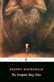The Complete Fairy Tales (Penguin Classics)